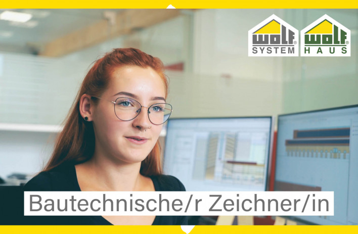 Lehre bei WOLF Systembau - Bautechnische Zeichnerin