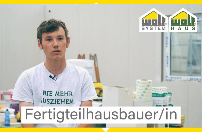 Lehre bei WOLF Systembau - Fertigteilhausbauer