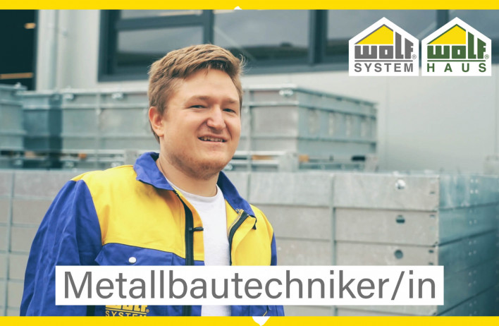 Lehre bei WOLF Systembau - Metallbautechniker